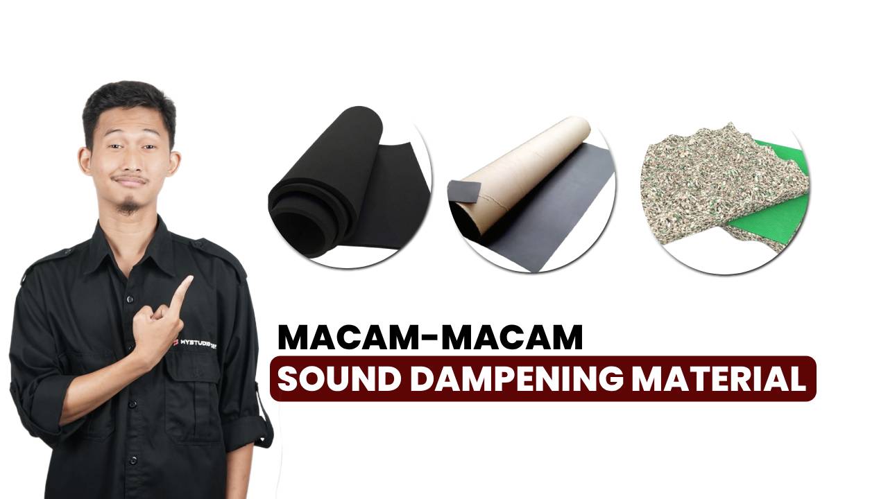 Macam-Macam Sound Dampening Material