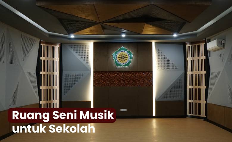 Ruang Seni Musik untuk Sekolah