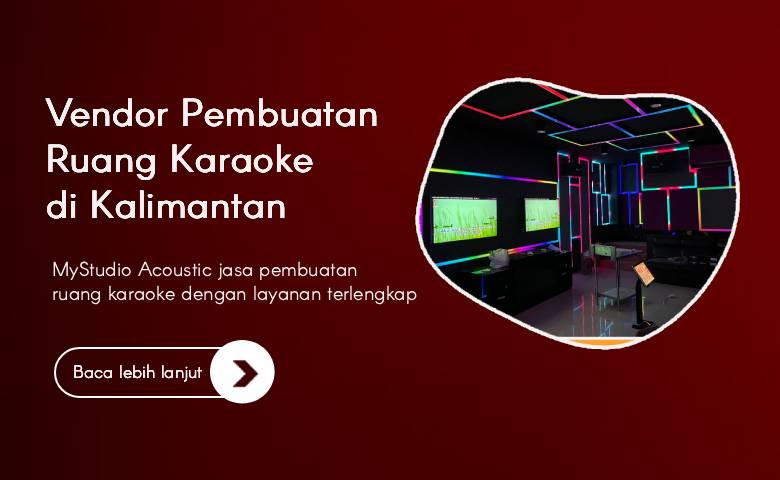 Vendor Ruang Karaoke Kalimantan dan Sekitarnya
